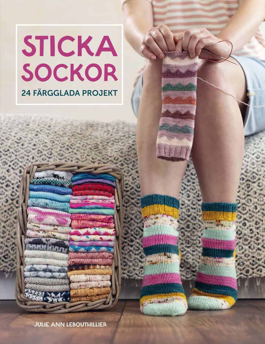 Lebouthillier, Julie Ann | Sticka sockor : 24 färgglada projekt