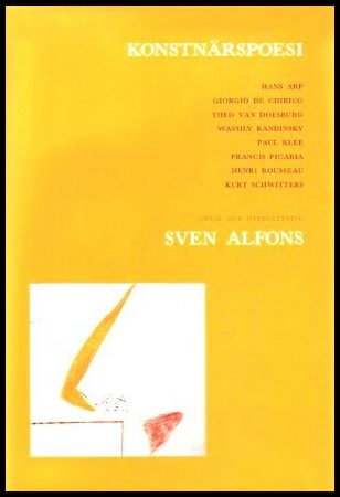 Alfons, Sven (urv & översättn) | Konstnärspoesi / Hans Arp ...