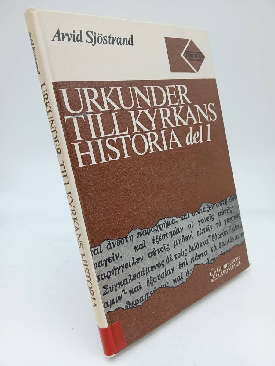 Sjöstrand, Arvid | Urkunder till kyrkans historia : Del 1