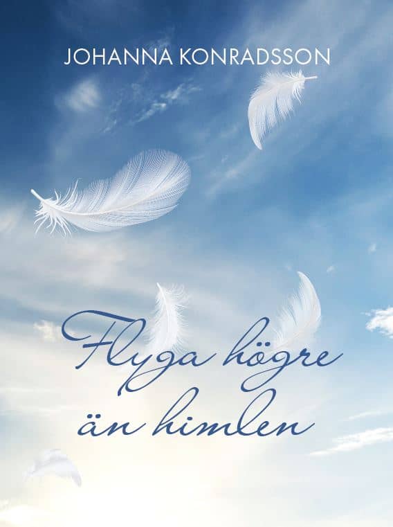 Konradsson, Johanna | Flyga högre än himlen