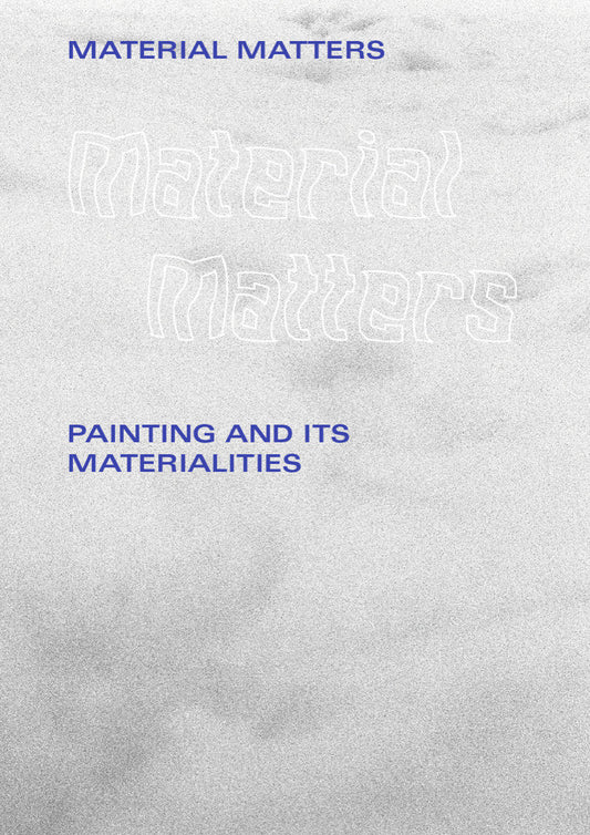 Sandström, Sigrid | Price, David [red.] | Material matters : Painting and its materialities