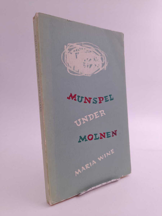 Wine, Maria | Munspel under molnen