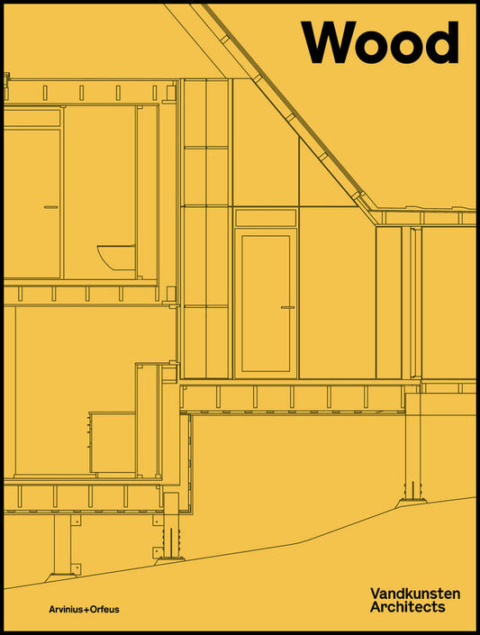 Dalgaard, Kim | Nielsen, Søren | Kauschen, Jan S. | Wood : Vandkunsten Architects