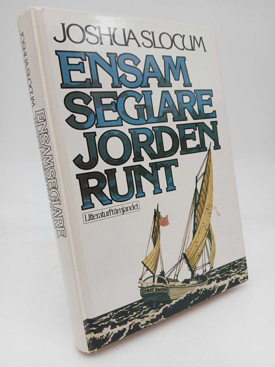 Slocum, Joshua | Ensam seglare jorden runt