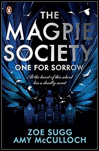 Sugg, Zoe| McCulloch, Amy | One for Sorrow : The Magpie Society