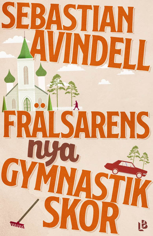 Avindell, Sebastian | Frälsarens nya gymnastikskor