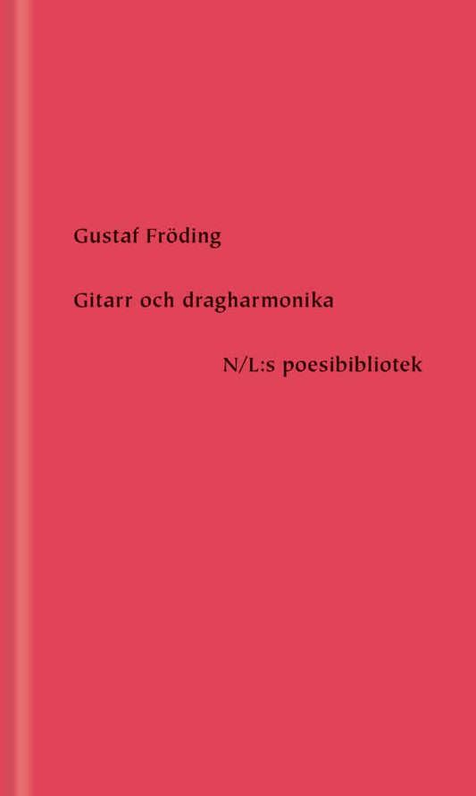 Fröding, Gustaf | Gitarr och dragharmonika