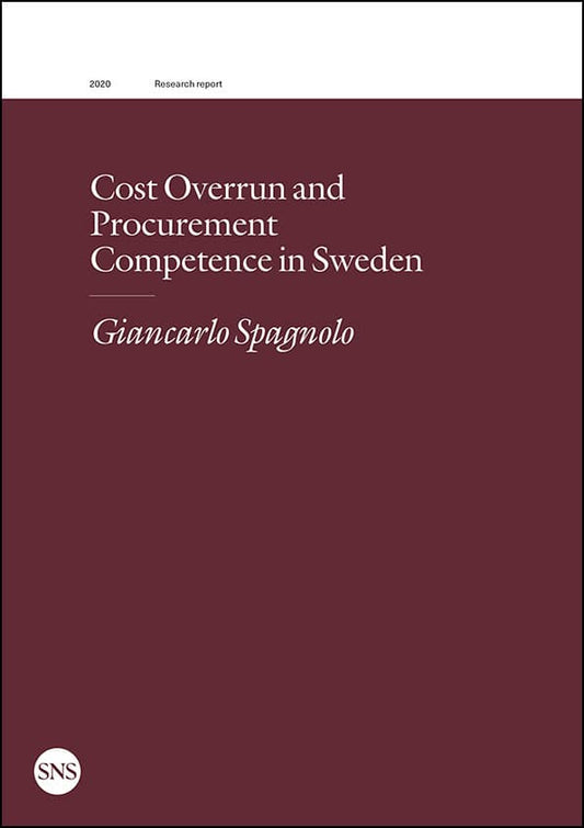 Spagnolo, Giancarlo | Cost overrun and procurement competence in Sweden