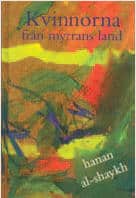 Al-Shaykh, Hanan | Kvinnorna från myrrans land