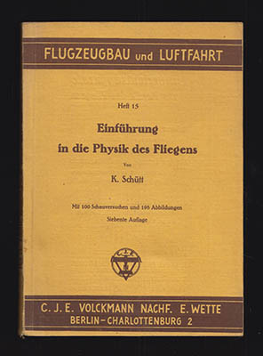 Schütt, Karl | Einführung in die Physik des Fliegens