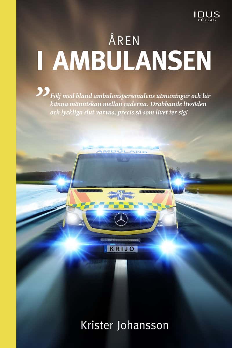 Johansson, Krister | Åren i ambulansen