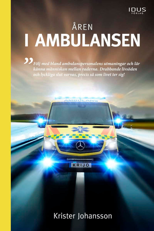 Johansson, Krister | Åren i ambulansen