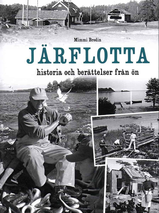 Brodin, Mimmi | Järflotta historia och berättelser från ön