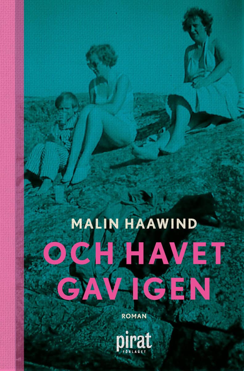 Haawind, Malin | Och havet gav igen