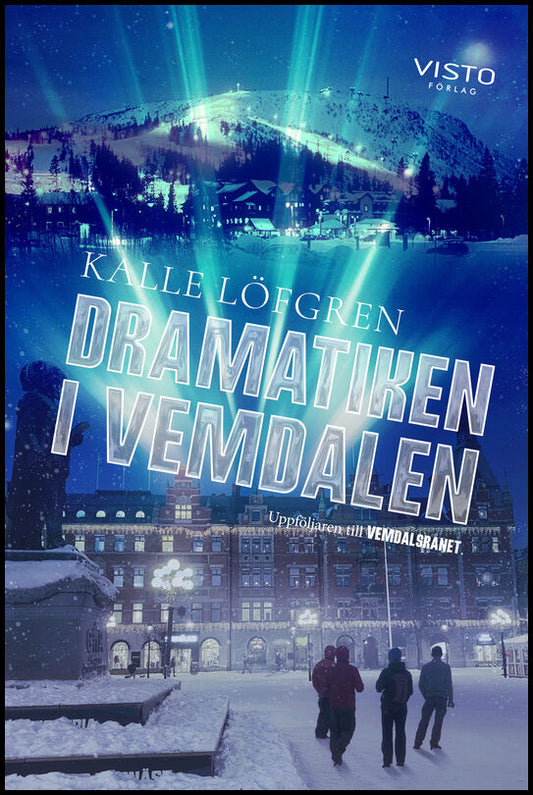 Löfgren, Kalle | Dramatiken i Vemdalen