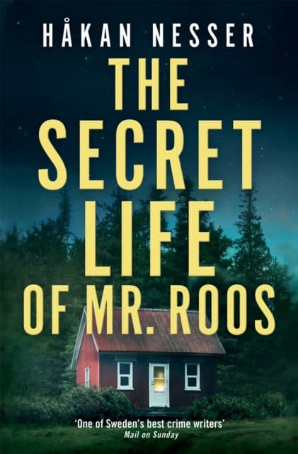 Nesser, Hakan | Secret Life of Mr Roos