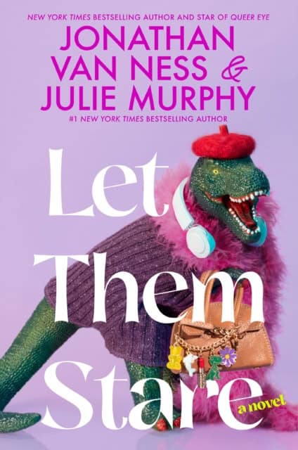 Murphy, Julie | Van Ness, Jonathan | Let Them Stare
