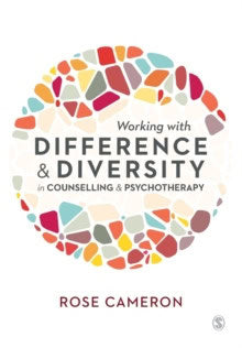 Cameron, Rose | Working with difference and diversity in counselling and psychotherapy
