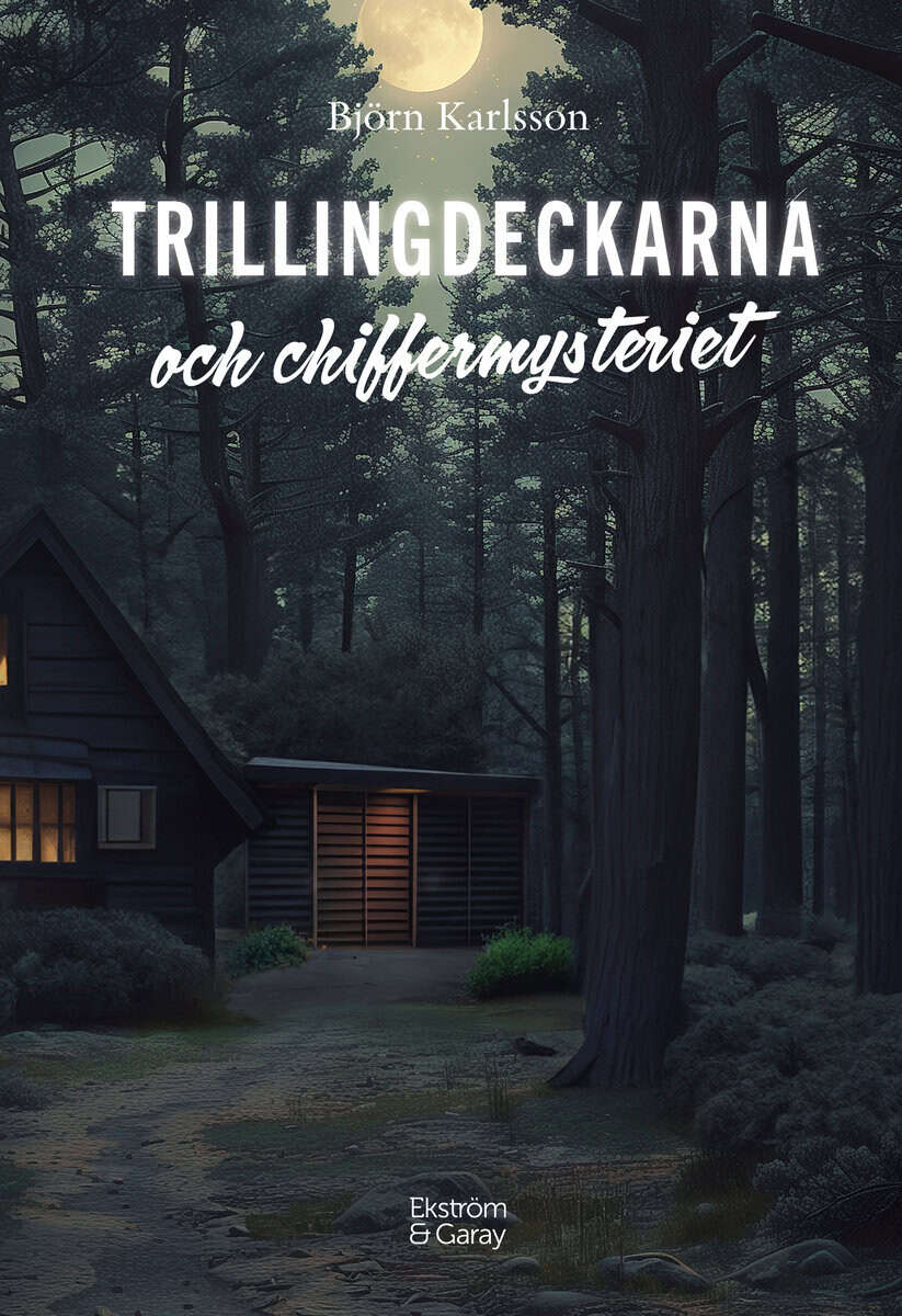 Karlsson, Björn | Trillingdeckarna och chiffermysteriet