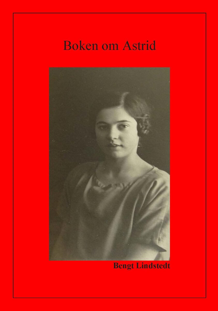 Lindstedt, Bengt | Boken om Astrid