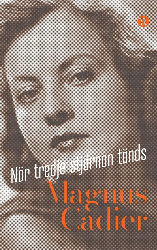 Cadier, Magnus | När tredje stjärnan tänds