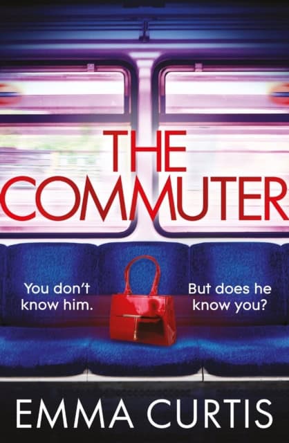 Curtis, Emma | The Commuter