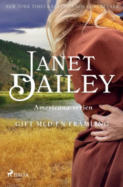 Dailey, Janet | Gift med en främling