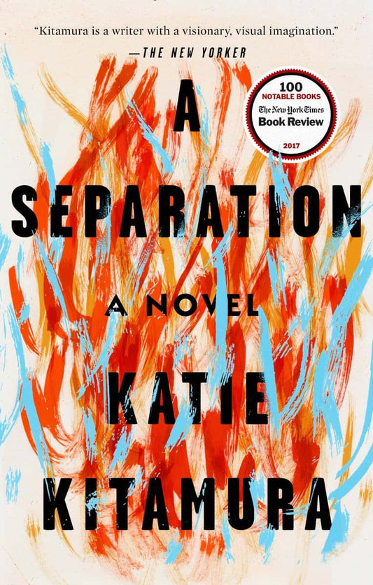 Kitamura, Katie | A Separation