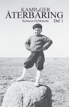 Hybbinette, Rebecca | Kamp ger återbäring