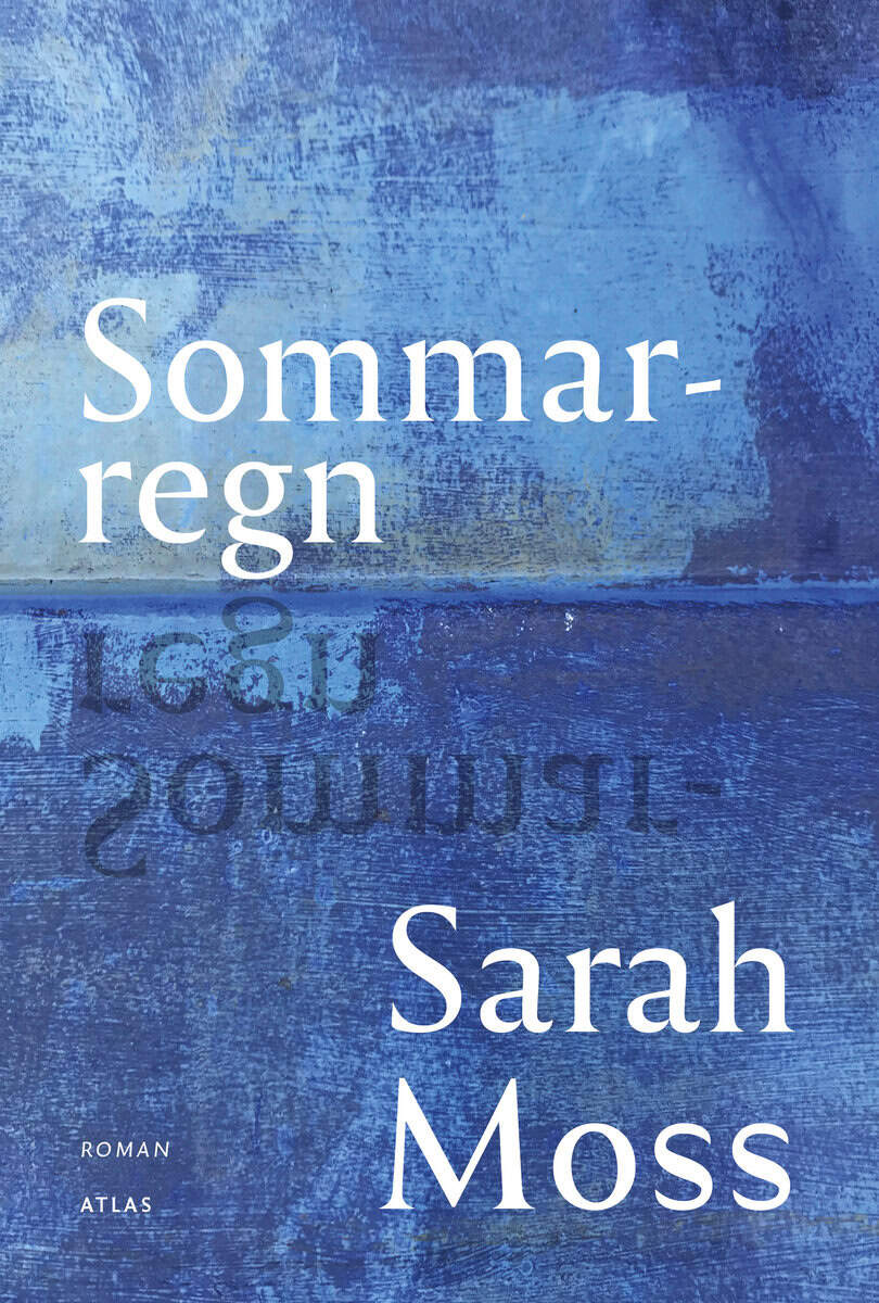 Moss, Sarah | Sommarregn