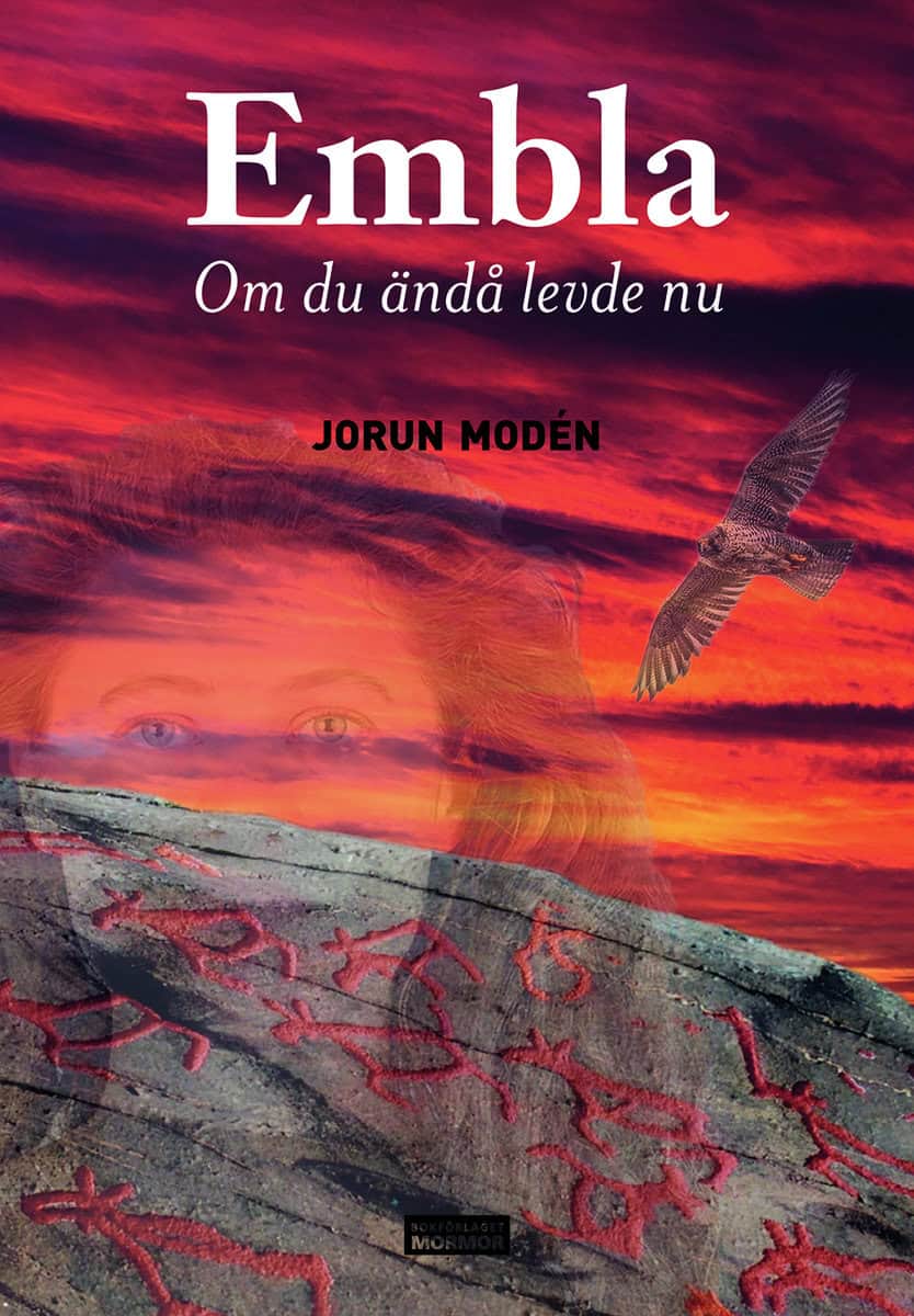 Modén, Jorun | Embla : Om du ändå levde nu