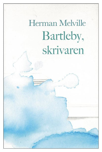 Melville, Herman | Bartleby, skrivaren