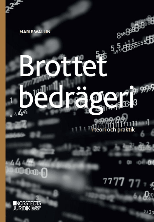 Wallin, Marie | Brottet bedrägeri : I teori och praktik