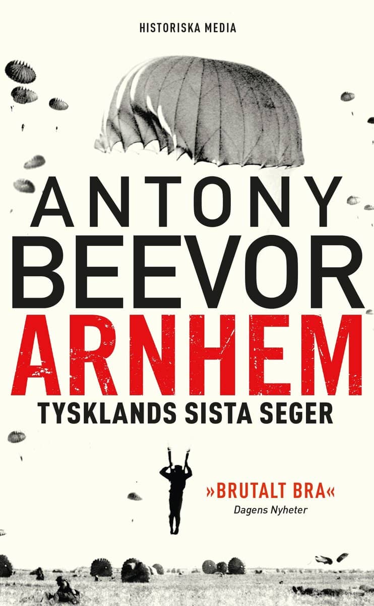 Beevor, Antony | Arnhem : Tysklands sista seger
