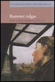 Österberg, Eva / Carlsson Wetterberg, Christina (red.) | Rummet vidgas : Kvinnor på väg ut i offentligheten 1880-1940