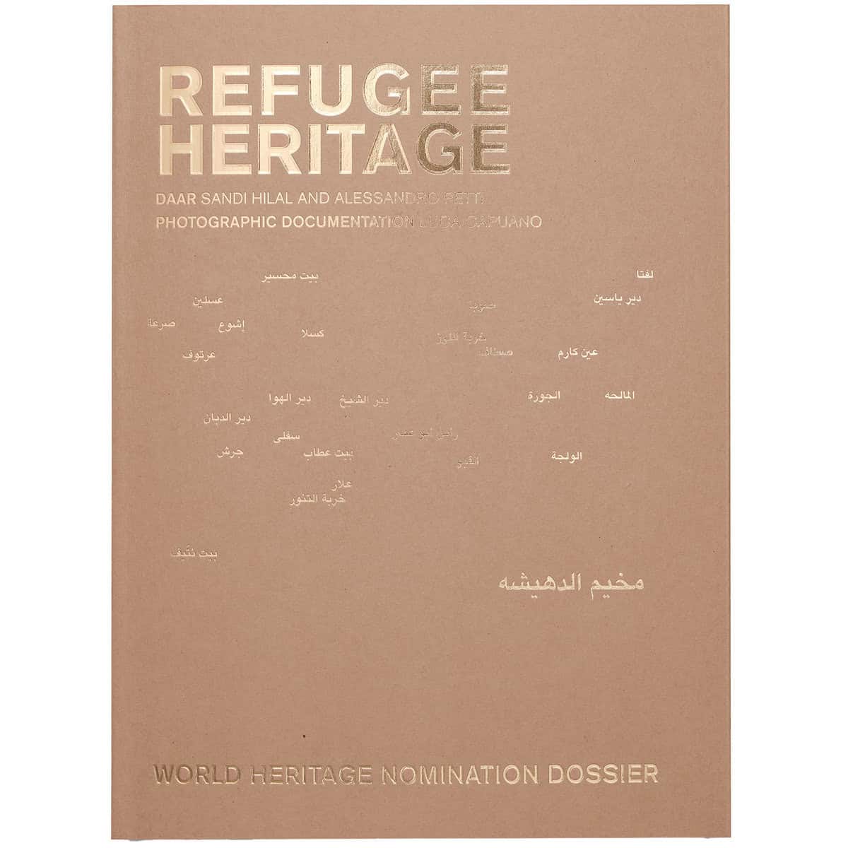 Hilal, Sandi | Petti, Alessandro | et al | Refugee Heritage