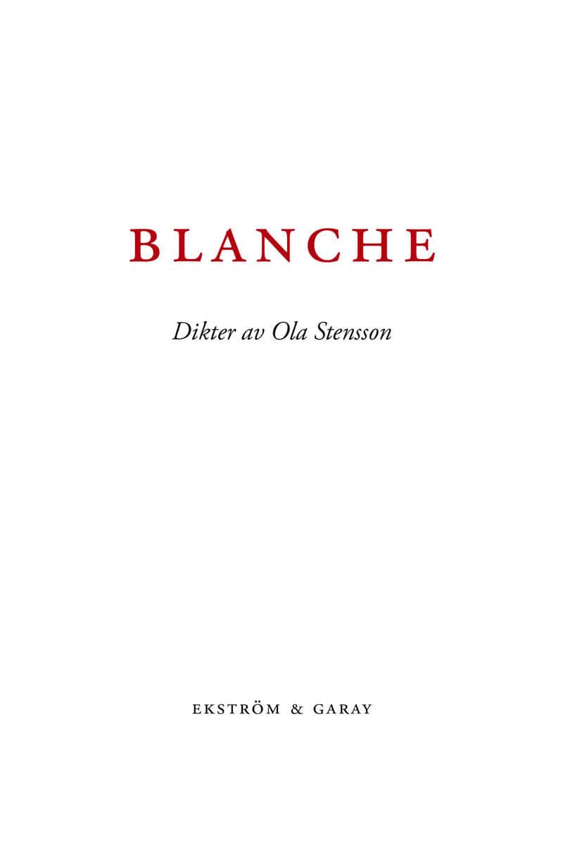 Stensson, Ola | Blanche