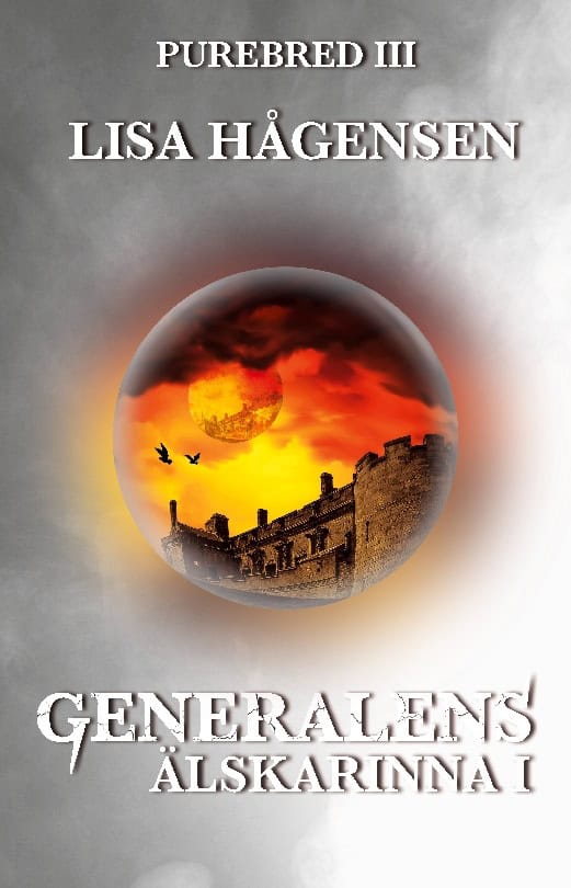 Hågensen, Lisa | Generalens älskarinna del ett : Purebred III
