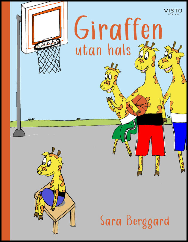 Berggard, Sara | Giraffen utan hals