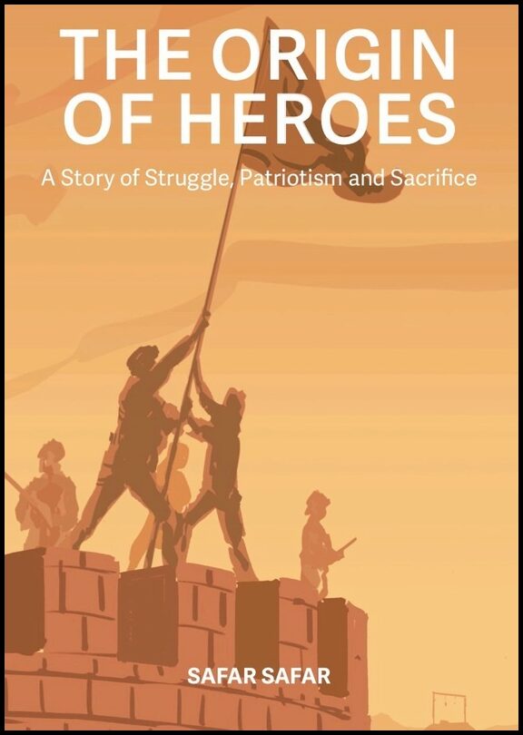 Safar, Safar | The origin of heroes : A story of struggle, patriotism and sacrifice