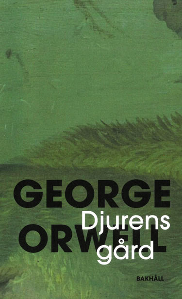 Orwell, George | Djurens gård (Djurfarmen)