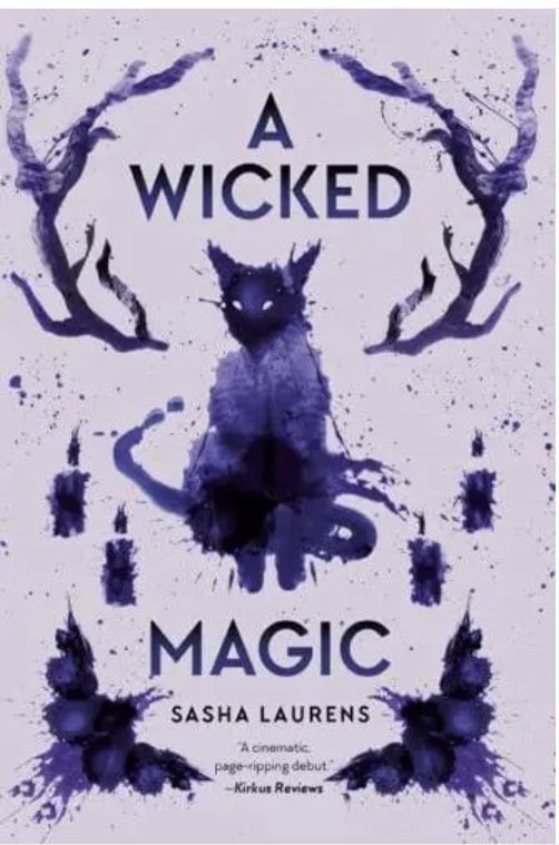 Laurens, Sasha | A Wicked Magic