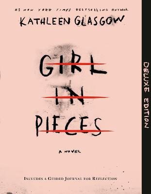 Glasgow, Kathleen | Girl in Pieces Deluxe Edition