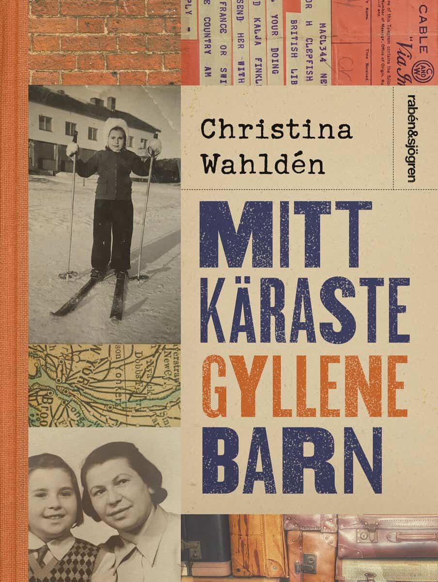 Wahldén, Christina | Mitt käraste gyllene barn