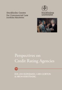 Kleineman, Jan | Gorton, Lars | Verständig, Aron | Perspectives on Credit Rating Agencies