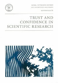 Hermerén, Göran| Sahlin, Kerstin| Sahlin, Nils-Eric | Trust and Confidence in Scientific Research