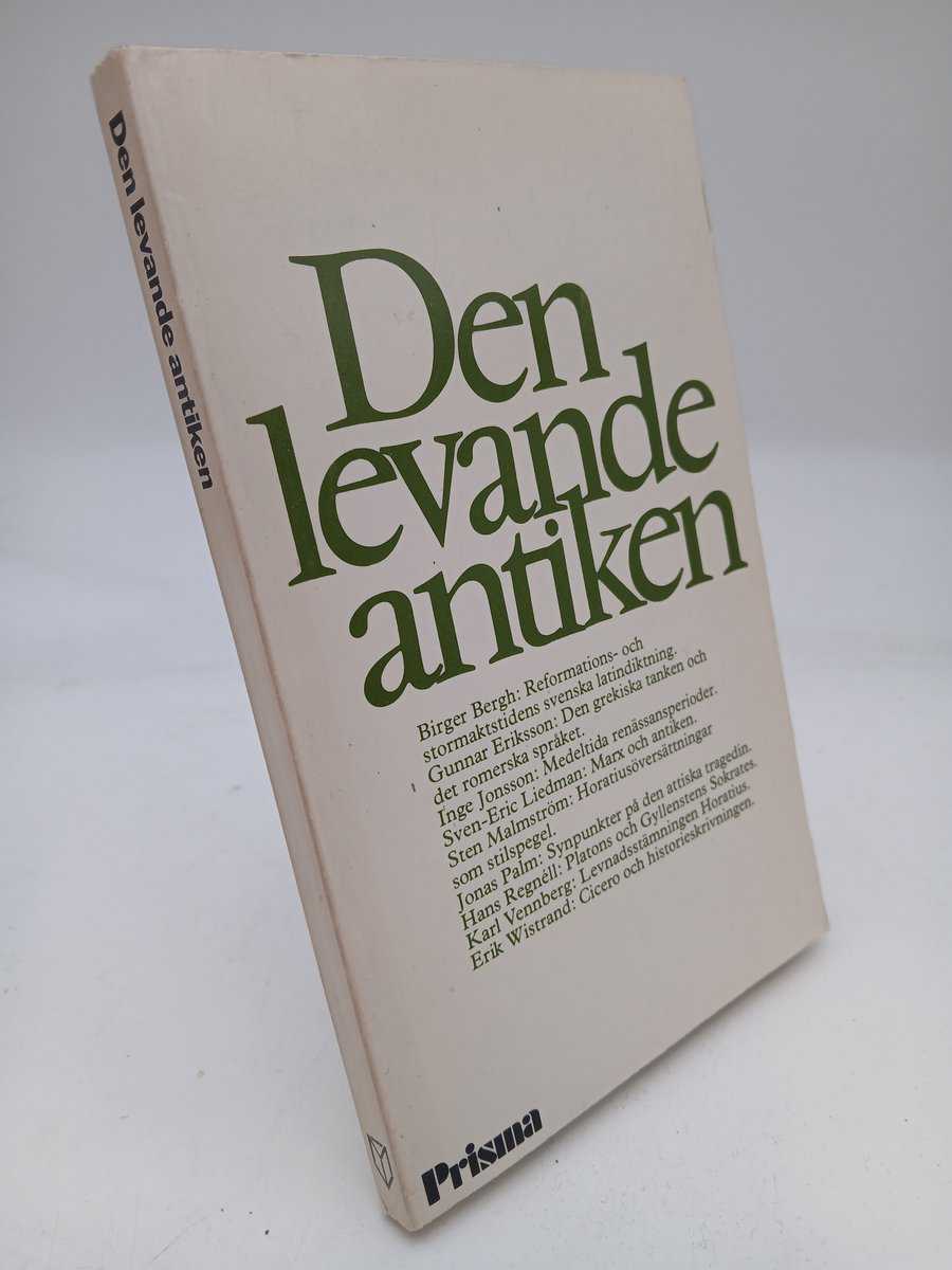 Bergh, Birger [red.] | Den levande antiken : Uppsatser om den klassiska traditionen i litteraturen