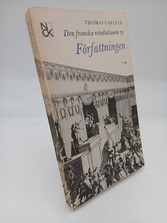 Carlyle, Thomas | Den franska revolutionen II : Författningen