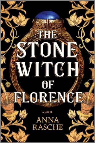 Rasche, Anna | The Stone Witch of Florence