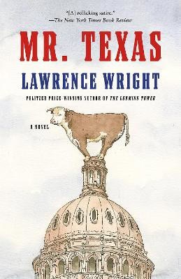 Wright, Lawrence | Mr. Texas